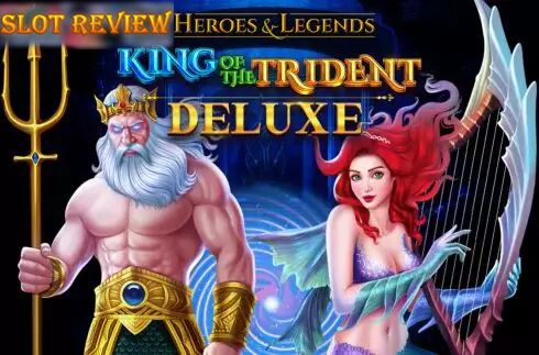 King of the Trident Deluxe